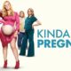 Kinda Pregnant