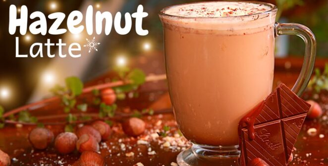 Choco Hazelnut Latte: Lezat, Hangat, dan Bikin Rileks Seharian